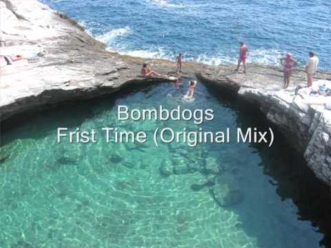 Bombdogs - First Time