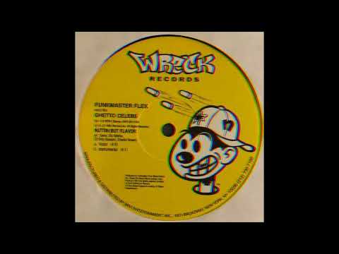Funkmaster Flex And The Ghetto Celebs - Nuttin But Flavor (1995 Instrumental)