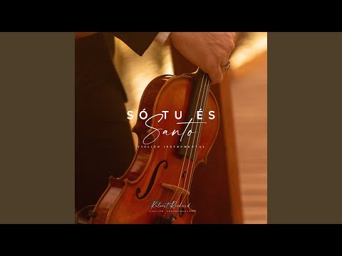 Só Tu És Santo | Violino Instrumental