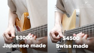  - [$3000] Japanese-made vs. [$4500] Swiss-made high-end guitars