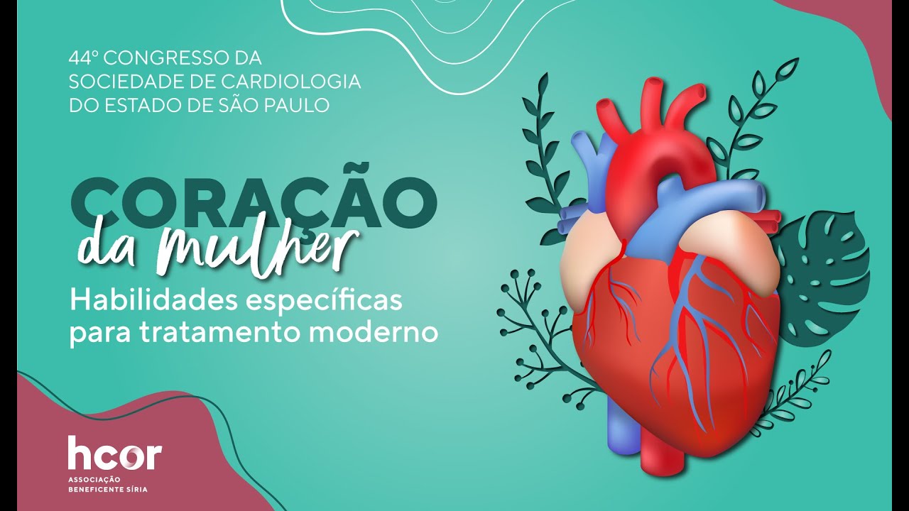 Simpósio Coração da Mulher - Habilidades específicas para o tratamento moderno | Socesp 2024