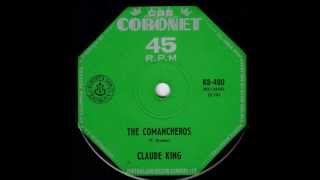 Claude King - The Comancheros (Original Mono 45)