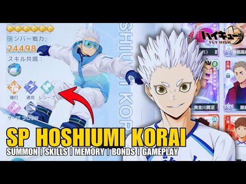SP HOSHIUMI KORAI 200x SUMMON | SKILLS | MEMORY | BOND GAMEPLAY  - HAIKYU!! FLY HIGH