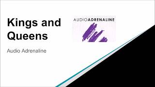 Audio Adrenaline- Kings and Queens (Audio)