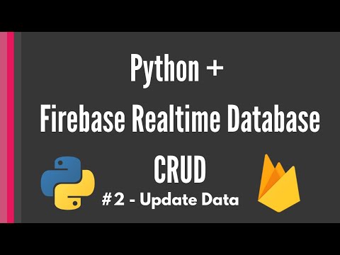 Python Firebase Realtime Database Crud Tutorial 2 Update Data Pyrebase