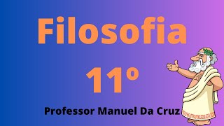 Filosofia 11º ano + 1.000 exercícios 🦉🎓