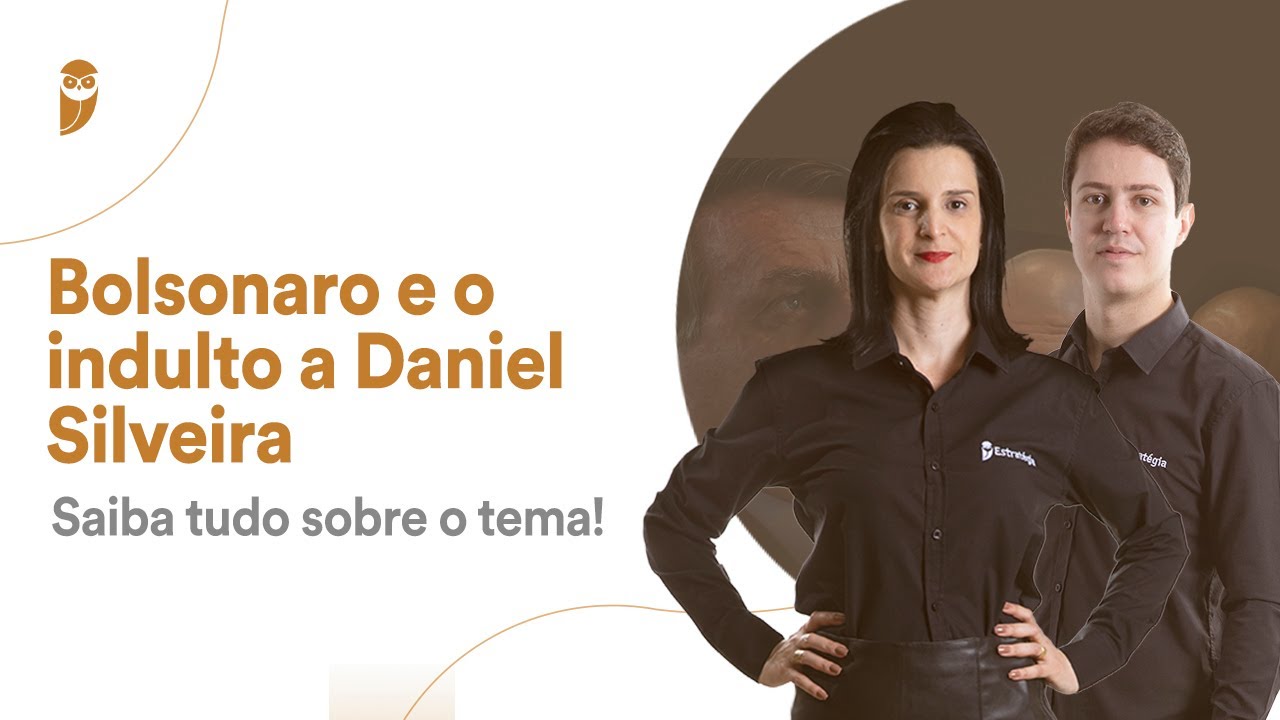 Bolsonaro e o indulto a Daniel Silveira - Saiba tudo sobre o tema!