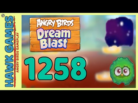 Angry Birds Dream Blast Level 1258 - Walkthrough, No Boosters