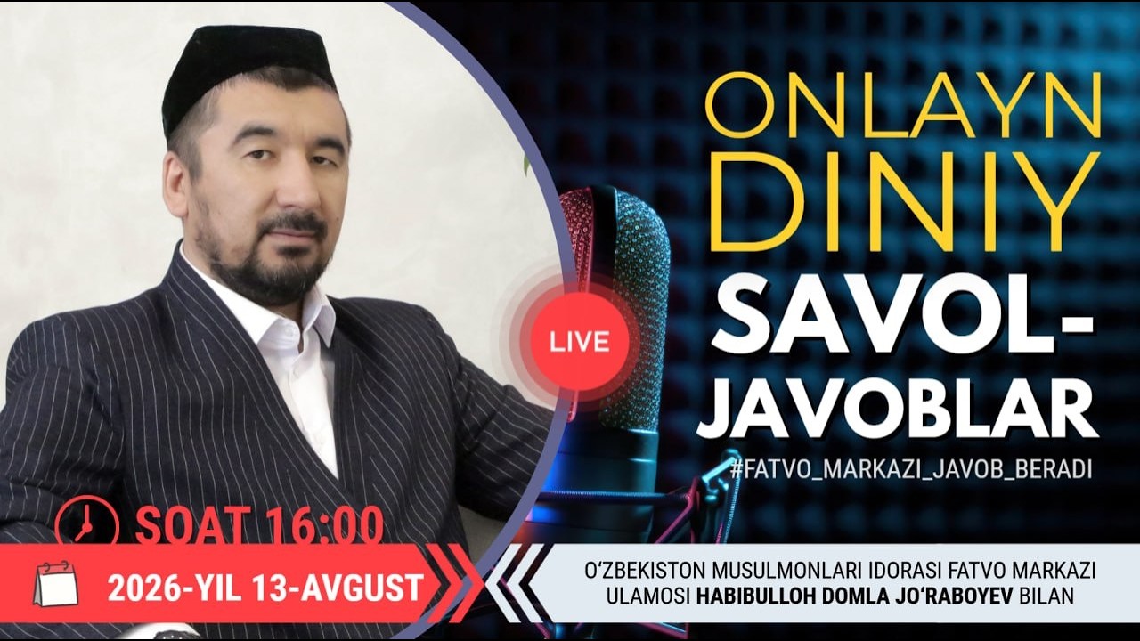 ONLAYN DINIY SAVOL-JAVOBLAR 50-SON 13.08.2026