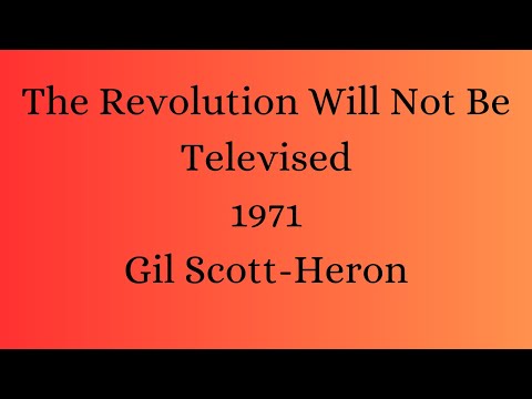 The Revolution Will Not Be Televised - Gil Scott-Heron (1971) (Lyrics)