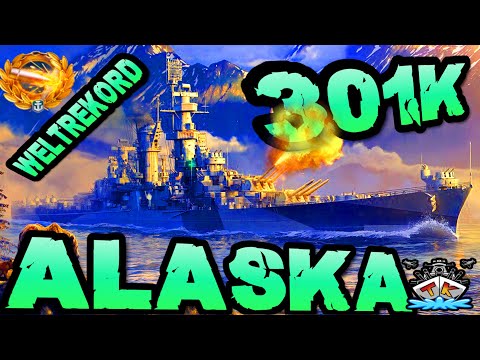 Alaska B WELTREKORD?! drückt 301K DMG "300K Club" ⚓️ in World of Warships 🚢
