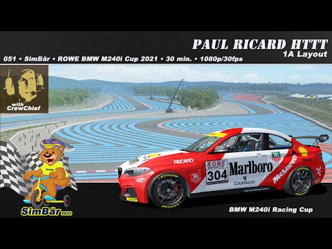 GTR2 051 • Paul Ricard HTTT - A1 Layout • ROWE BMW M240i Cup 2021 • 30min • 1080p/30fps