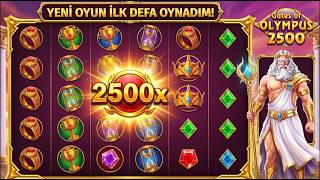YENİ OYUN! Gates of Olympus 2500 - İlk Defa Oynadım!
