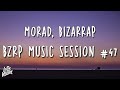 MORAD || BZRP Music Sessions #47 (Lyrics/Letra) MORAD || BZRP Music Sessions #47 (Lyrics/Letra)