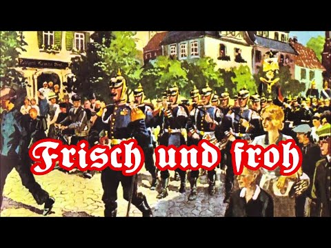 Frisch und froh - Marschlieder-Potpourri/German marching songs medley