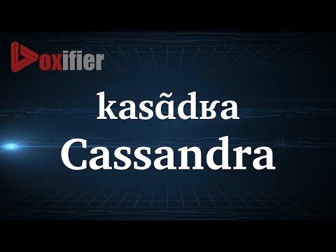 How to Pronunce Cassandra in French - Voxifier.com