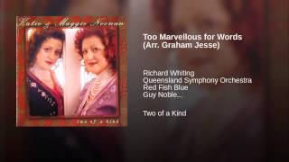 Too Marvellous for Words (Arr. Graham Jesse)