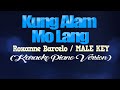 KUNG ALAM MO LANG - Roxanne Barcelo/MALE KEY (KARAOKE PIANO VERSION)