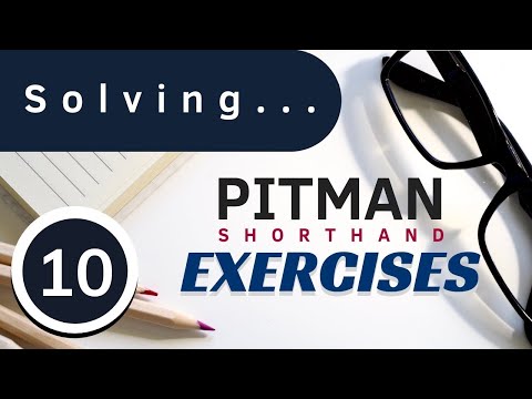 Pitman Shorthand Exercise 10