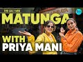 Exploring South Indian Delights In Matunga With Priyamani Tere Gully Mein EP 65 Curly Tales