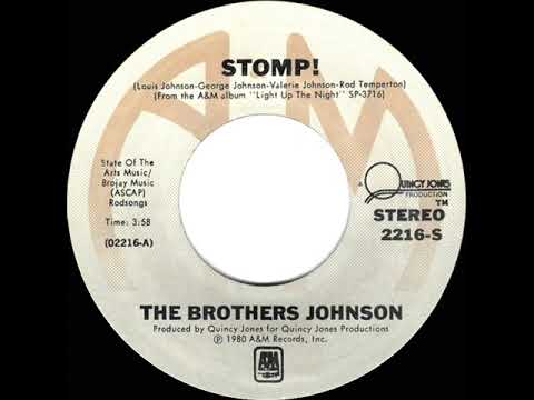 1980 HITS ARCHIVE: Stomp! - Brothers Johnson (stereo 45 single version--#1 R&B hit)