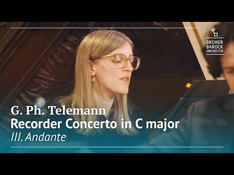 G. Ph. Telemann: Recorder Concerto in C major, TWV 51:C1, III. Andante