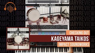 Video thumbnail for Checking Out: Kageyama Taikos by Impact Soundworks by Sample Library Review
