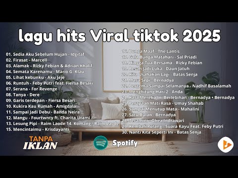 Top Hits Pop Indonesia 2025 🎧 Lagu Paling Dicari & Viral (Sedia Aku Sebelum Hujan)