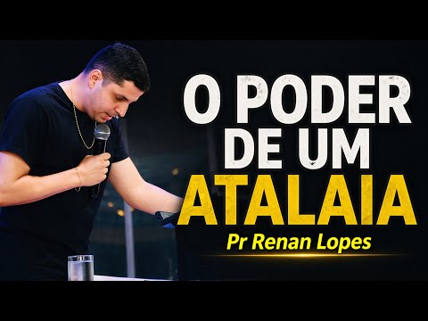 O PODER DE UM ATALAIA - SEMINÁRIO GANHAR E CONSOLIDAR - Pr Renan Lopes