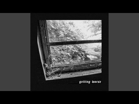 Getting Worse (feat. Lil Lotus)