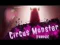 Circus monster [Music Box ver.] [Fandub español ...
