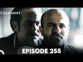 Karadayi Episode 255 English Subtitles