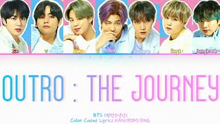 BTS - OUTRO: THE JOURNEY (COLOR CODED LYRICS)