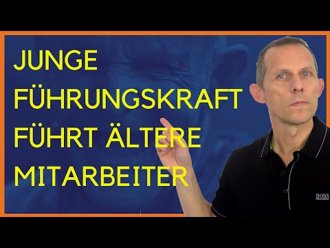 Jung führt alt - So führst Du als junge Führungskraft ältere Mitarbeiter richtig