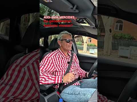 Audi BMW Mercedes genellemesine yorum yapmak isteyen...