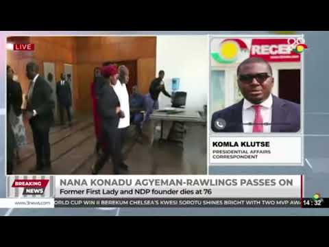 Nana Konadu Agyeman-Rawlings passes on: Zanetor and Kimathi inform President Mahama of her death