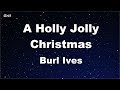 Karaoke♬ A Holly Jolly Christmas - Burl Ives 【No Guide Melody】 Instrumental