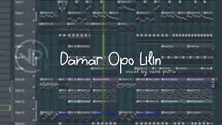 Download lagu DAMAR OPO LILIN vocal by Vans Putra | COVER TERBARU 2022 !!! mp3
