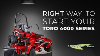 How to Start your TORO 4000 Series - TORO ZMaster