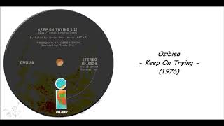 Osibisa - Keep On Trying (1976)