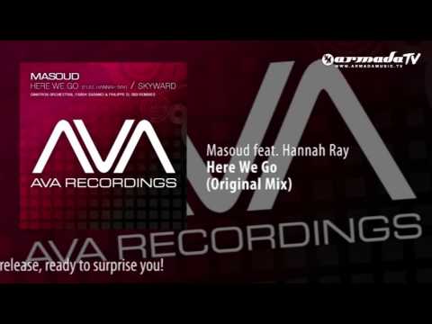 Masoud feat  Hannah Ray   Here We Go (Original Mix)