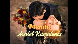 Asalet Karadeniz - Manita (Official Music Video) 2025