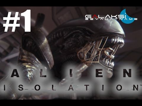 Alien Isolation Türkçe - 01 Giriş