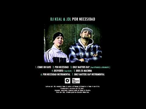 DJ KEAL & J3L - Deus ex machina (Prod. Keal) [Por Necesidad EP]