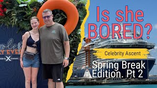Was my niece BORED on the Celebrity Ascent? | Cruise Vlog | Spring Break Edition Pt2