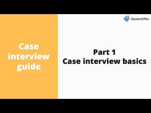 Case interview basics - An introduction to consulting interviews