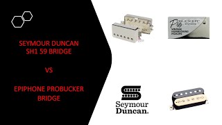 Video thumbnail for SEYMOUR DUNCAN SH-1 59 VS EPIPHONE PROBUCKER by dracksterguitar