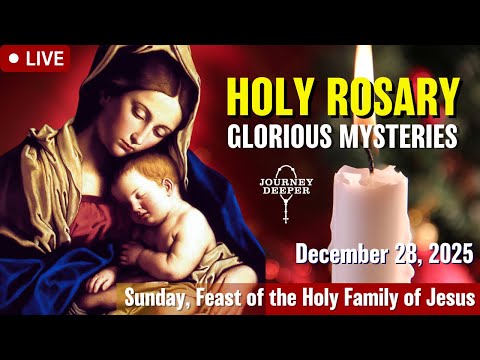 🔴 Rosary Sunday Glorious Mysteries of the Rosary December 28, 2025 Praying together