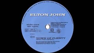 Elton John Town Of Plenty 7&quot; single