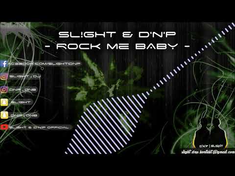 SL!ghT & DNP - Rock Me Baby (Original Mix)